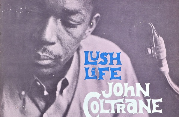 REVIEW POTPOURRI - John Coltrane: Lush Life