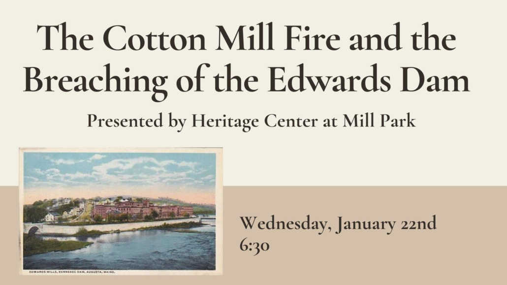 “Manufacturing Augusta: The Cotton Mill Fire and the Breaching of the Edwards Dam” local history presentation at Lithgow Public Library